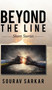 Beyond the Line : Short Stories by Sourav Sarkar - Hardback