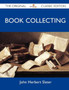 Book Collecting - The Original Classic Edition by John Herbert Slater - Paperback