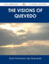 The Visions of Quevedo - The Original Classic Edition by Dom Francisco De Quevedo - Paperback