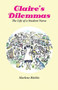 Claire's Dilemmas : The Life of a Student Nurse by Marlene Ritchie - Paperback