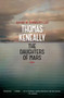 The Daughters of Mars : A Novel by Thomas Keneally - Hardback