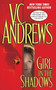 Girl in the Shadows by V.C. Andrews - Paperback