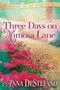 Three Days on Mimosa Lane by Anna DeStefano - Paperback
