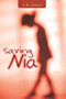 Saving Nia by G B Jones - Paperback