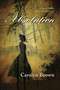 Absolution : 2 by Carolyn Brown - Paperback