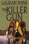 KILLER GUN THE by LAURAN PAINE - Paperback