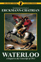 Waterloo : A Sequel to the Conscript of 1913 by Erckmann-Chatrian - Paperback