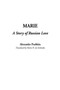 Marie, A Story of Russian Love by A.S. Pushkin - Hardback
