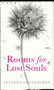 Rooms for Lost Souls by Lezanne Clannachan - Hardback