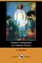 Histoire Fantastique Du Celebre Pierrot (Dodo Press) by Alfred Assollant - Paperback