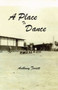 A Place to Dance by Anthony Tovatt - Paperback
