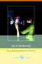 Joy in the Morning (Illustrated Edition) (Dodo Press) by Mary Raymond Shipman Andrews - Paperback