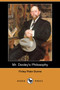 Mr. Dooley's Philosophy (Dodo Press) by Finley Peter Dunne - Paperback