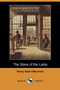 The Slave of the Lamp (Dodo Press) by Henry Seton Merriman - Paperback