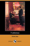 Fruitfulness (Dodo Press) by Emile Zola - Paperback