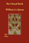 The Closed Book by William Le Queux - Paperback