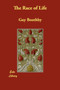 The Race of Life by Guy Boothby - Paperback