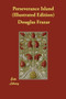 Perseverance Island (Illustrated Edition) by Douglas Frazar - Paperback