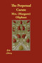 The Perpetual Curate by Margaret Wilson Oliphant - Paperback