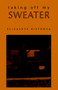 Taking Off My Sweater by Elizaveta Ristrova - Paperback
