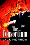 The Consortium by Jack Morrow - Paperback