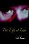 The Eyes of God by Jeff Yocum - Paperback The Eyes of God by Jeff Yocum - Paperback