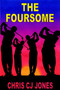 The Foursome by Chris C.J. Jones - Paperback
