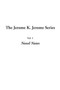 Jerome K. Jerome Series, the: Vol.1: Novel Notes by Jerome K. Jerome - Paperback