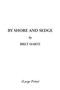By Shore & Sedge by Bret. Harte - Paperback