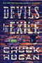 Devils in Exile : A Novel by Chuck Hogan - Hardback