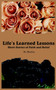 Life's Learned Lessons Short Stories of Faith and Belief by Martha - Paperback