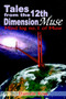Tales from the 12th Dimension Muse : Mind Log No.1 of Muse by Dannile Ross - Paperback