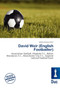 David Weir (English Footballer) by Jordan Naoum - Paperback