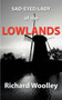 Sad-Eyed Lady of the Lowlands by Richard Woolley - Paperback
