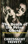 The Death of the Prize Ghost : A story of a Surviving Soul After Dead by Omnist Chris Akpan - Paperback
