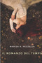 Il romanzo del tempo by Marisa R Pezzella - Paperback