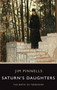 Saturn's Daughters : The Birth of Terrorism by Jim Pinnells - Paperback