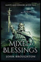 Mixed Blessings by John Broughton - Paperback