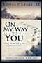 On My Way To You by Ronald Bagliere - Paperback