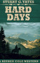 Hard Days (Reuben Cole Westerns Book 3) by Stuart G Yates - Hardback
