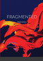 Fragmented : Maria Cantoro by Maria Cantoro - Paperback