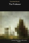 The Professor by Charlotte Charlotte Bronte - Paperback