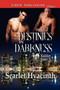 Destinies in Darkness, Part 2 [Kaldor Saga 3] (Siren Publishing Classic Manlove) by Scarlet Hyacinth - Paperback