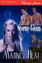 Mating Heat (Siren Publishing Menage Amour) by Stormy Glenn - Paperback