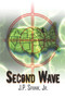 Second Wave by J P Jr. Spanik - Paperback