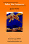 Robur the Conqueror [EasyRead Large Edition] by Jules Verne - Paperback