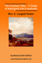 The Euahlayi Tribe - A Study of Aboriginal Life in Australia [EasyRead Comfort Edition] by K.Langloh Parker - Paperback