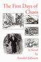 The First Days of Chaos by Annabel Johnson - Paperback