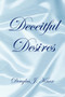 Deceitful Desires by Douglas J Knox - Paperback
