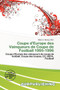Coupe D'Europe Des Vainqueurs de Coupe de Football 1995-1996 by Eldon A Mainyu - Paperback